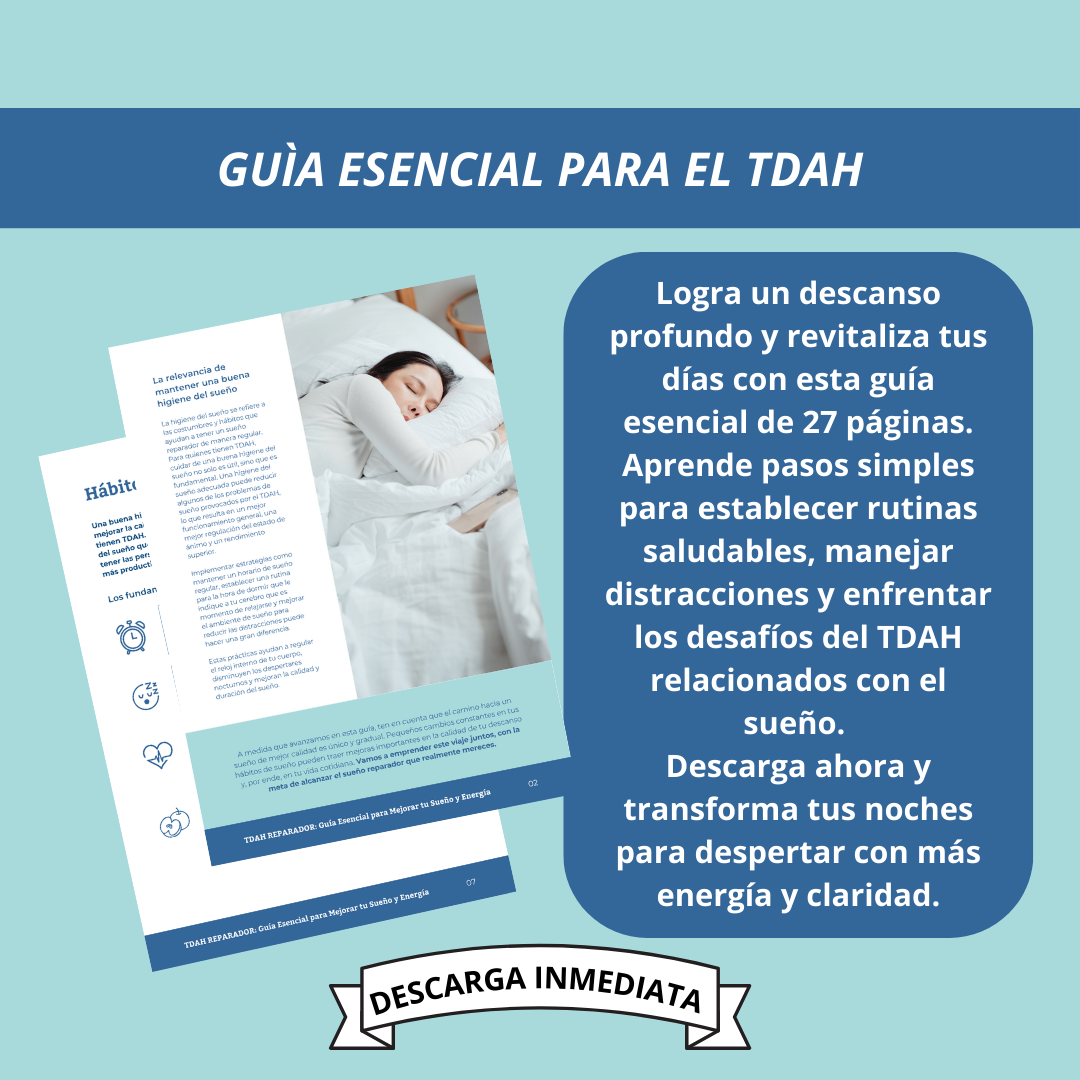 TDAH REPARADOR - Guía Esencial para Mejorar tu Sueño y Energía - 27 páginas